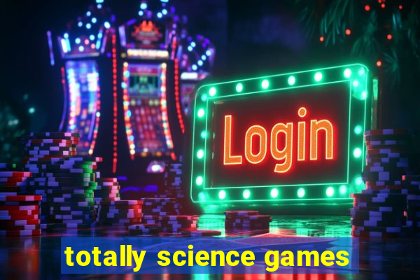 totally science games